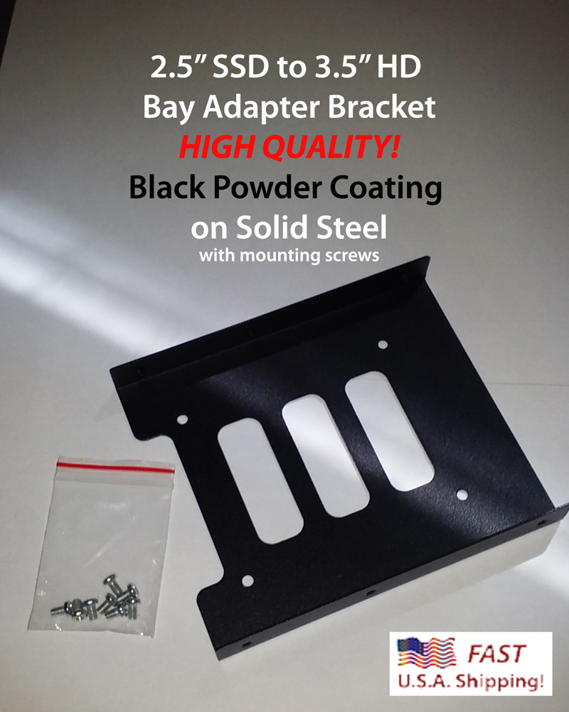2.5" SSD to 3.5 HDD Bay, Mounting Bracket High Quality